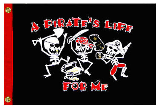 A Pirates Life For Me 12"x18" Flag